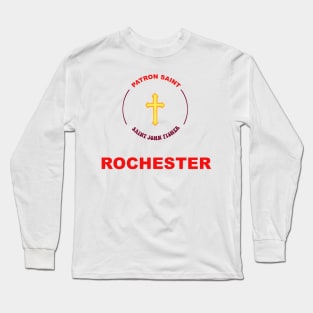 ROCHESTER PATRON SAINT Long Sleeve T-Shirt